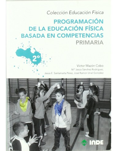 Programacion de la educacion fisica basada en competencias Primaria 2º